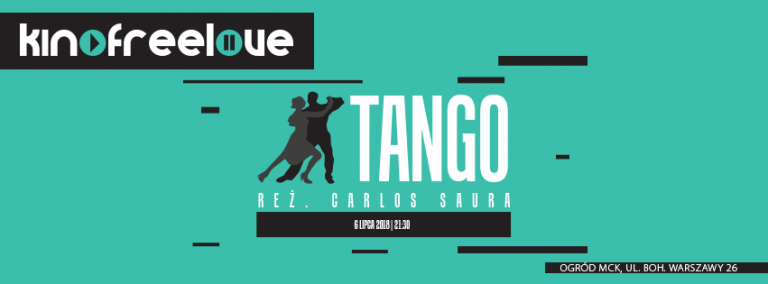 Kino FreeLove: Tango – 6 lipca