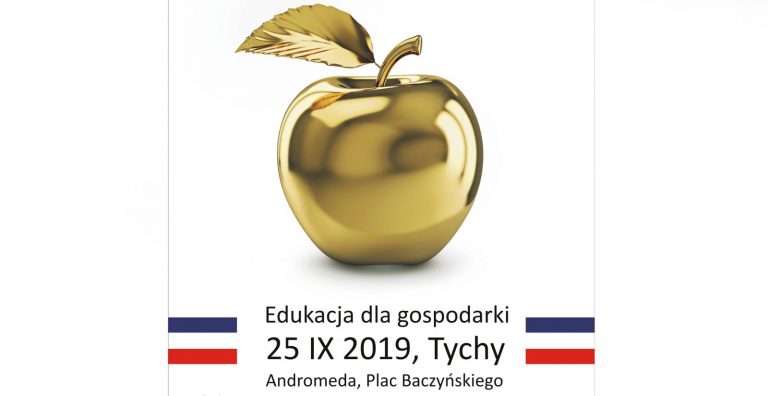 VI Międzynarodowe Forum Biznesu Tak Śląskie/Qui Silesie: Edukacja dla gospodarki