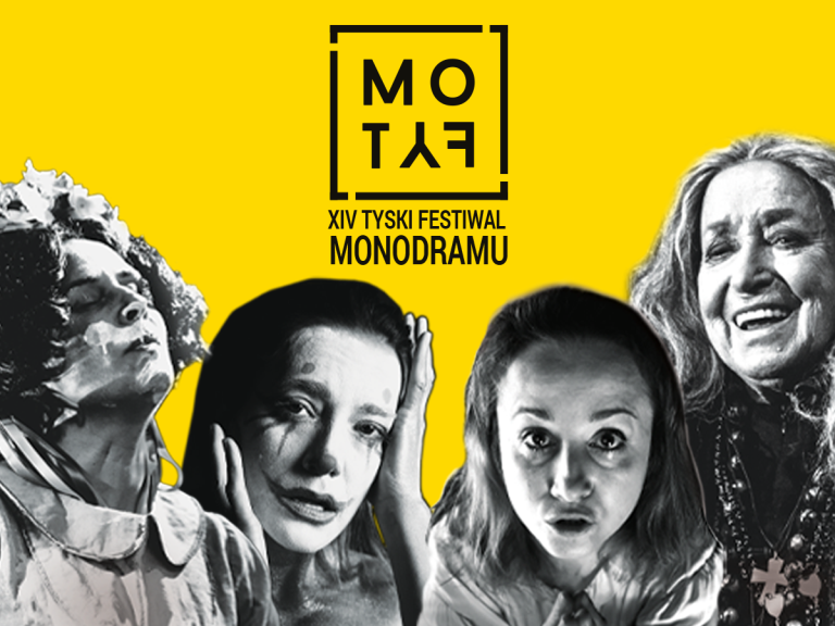 XIV Tyski Festiwal Monodramu MOTYF